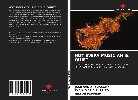 NOT EVERY MUSICIAN IS QUIET:: FROM STRESS TO BURNOUT IN MUSICIANS OF A SYMPHONY ORCHESTRA AND CHORAL SINGERS