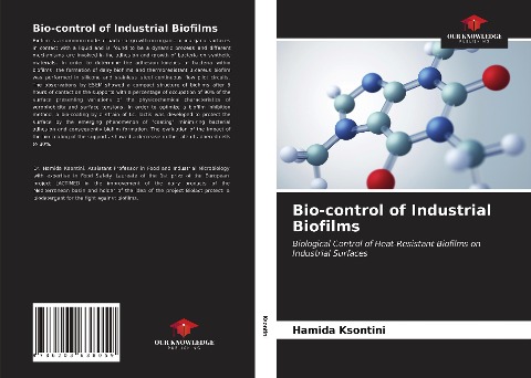Bio-control of Industrial Biofilms: Biological Control of Heat-Resistant Biofilms on Industrial Surfaces