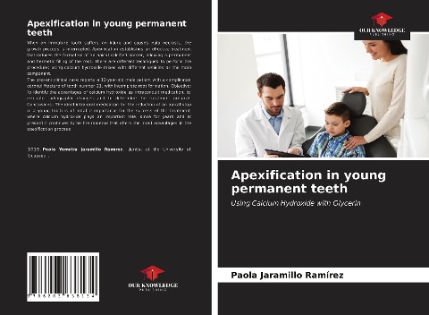 Apexification in young permanent teeth: Using Calcium Hydroxide with Glycerin