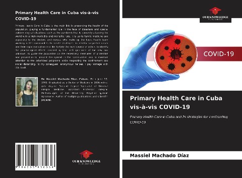 Primary Health Care in Cuba vis-à-vis COVID-19: Primary Health Care in Cuba and its strategies for confronting COVID-19