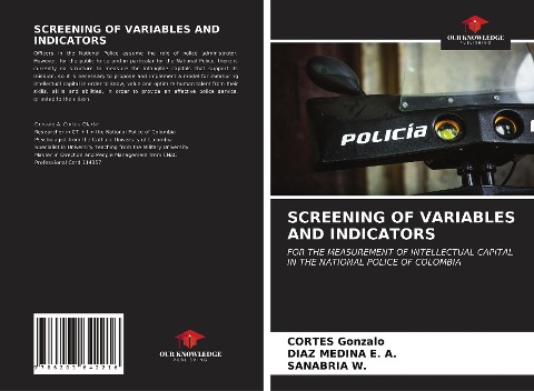 SCREENING OF VARIABLES AND INDICATORS: FOR THE MEASUREMENT OF INTELLECTUAL CAPITAL IN THE NATIONAL POLICE OF COLOMBIA