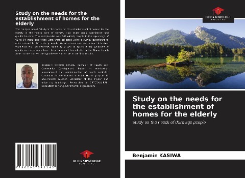 Study on the needs for the establishment of homes for the elderly: Study on the needs of third age people