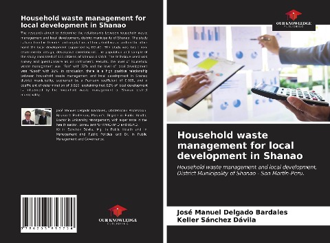 Household waste management for local development in Shanao: Household waste management and local development, District Municipality of Shanao - San Martín-Peru.