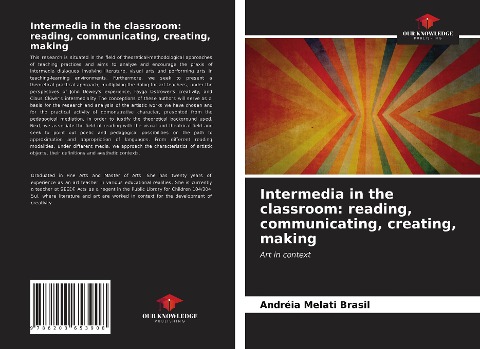 Intermedia in the classroom: reading, communicating, creating, making: Art in context