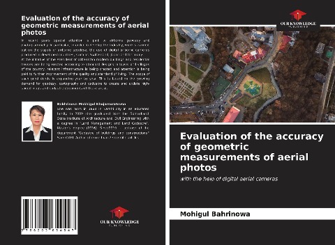 Evaluation of the accuracy of geometric measurements of aerial photos: with the help of digital aerial cameras