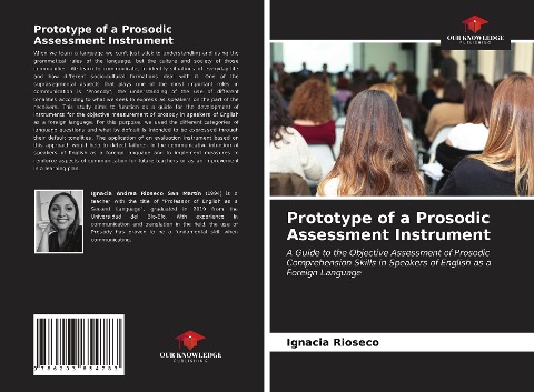 Prototype of a Prosodic Assessment Instrument: A Guide to the Objective Assessment of Prosodic Comprehension Skills in Speakers of English as a Foreign Language