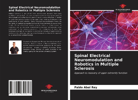 Spinal Electrical Neuromodulation and Robotics in Multiple Sclerosis: Approach to recovery of upper extremity function