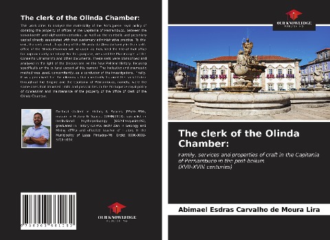 The clerk of the Olinda Chamber:: Family, services and properties of craft in the Capitania of Pernambuco in the post-bellum (XVII-XVIII centuries)