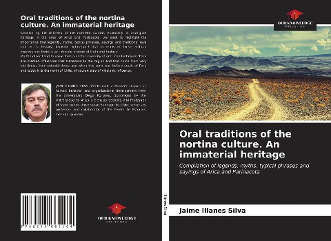 Oral traditions of the nortina culture. An immaterial heritage: Compilation of legends, myths, typical phrases and sayings of Arica and Parinacota
