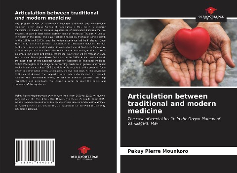 Articulation between traditional and modern medicine: The case of mental health in the Dogon Plateau of Bandiagara, Mali