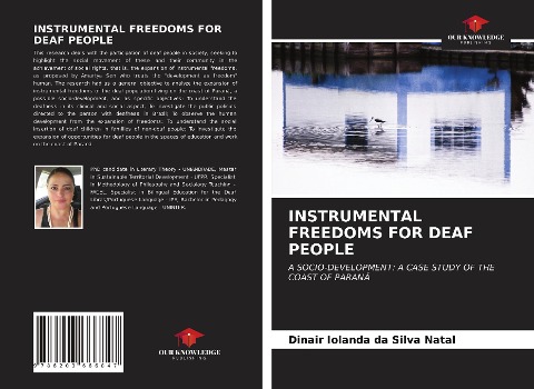 INSTRUMENTAL FREEDOMS FOR DEAF PEOPLE: A SOCIO-DEVELOPMENT: A CASE STUDY OF THE COAST OF PARANÁ