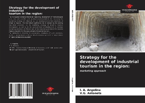 Strategy for the development of industrial tourism in the region:: marketing approach