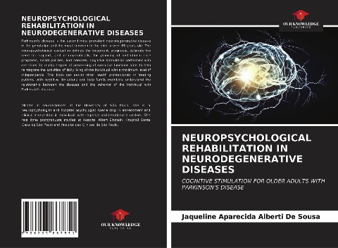 NEUROPSYCHOLOGICAL REHABILITATION IN NEURODEGENERATIVE DISEASES: COGNITIVE STIMULATION FOR OLDER ADULTS WITH PARKINSONS DISEASE