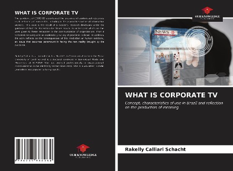 WHAT IS CORPORATE TV: Concept, characteristics of use in Brazil and reflection on the production of meaning