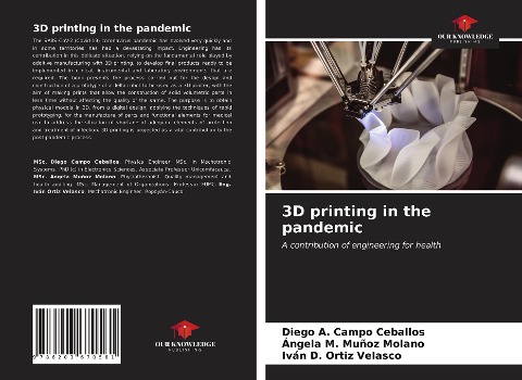 3D printing in the pandemic: A contribution of engineering for health
