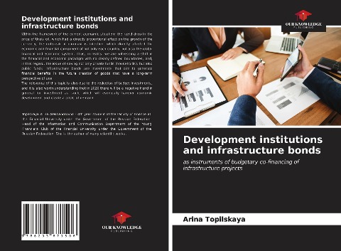 Development institutions and infrastructure bonds: as instruments of budgetary co-financing of infrastructure projects