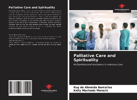 Palliative Care and Spirituality: Multiprofessional Assistance in Intensive Care