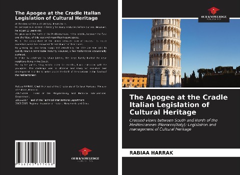 The Apogee at the Cradle Italian Legislation of Cultural Heritage: Crossed views between South and North of the Mediterranean (Morocco/Italy): Legislation and management of Cultural Heritage