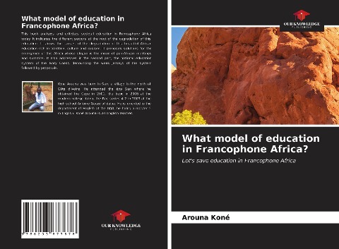 What model of education in Francophone Africa?: Lets save education in Francophone Africa