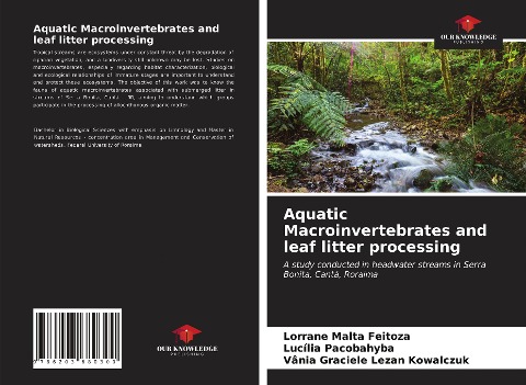 Aquatic Macroinvertebrates and leaf litter processing: A study conducted in headwater streams in Serra Bonita, Cantá, Roraima