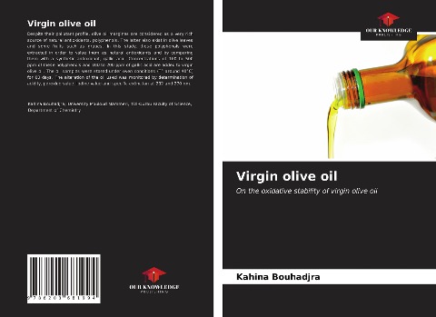 Virgin olive oil: On the oxidative stability of virgin olive oil