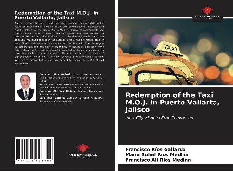 Redemption of the Taxi M.O.J. in Puerto Vallarta, Jalisco: Inner City VS Hotel Zone Comparison