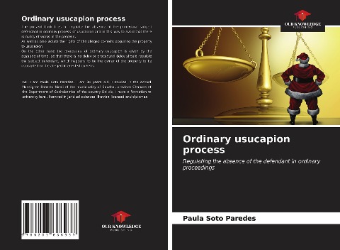 Ordinary usucapion process: Regulating the absence of the defendant in ordinary proceedings