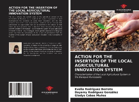 ACTION FOR THE INSERTION OF THE LOCAL AGRICULTURAL INNOVATION SYSTEM: Characterization of the Local Agricultural System in the Baraguá Municipality
