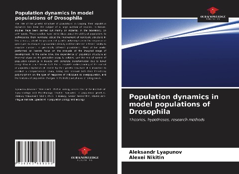 Population dynamics in model populations of Drosophila: Theories, hypotheses, research methods
