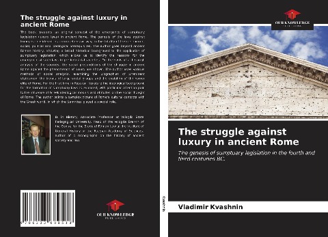 The struggle against luxury in ancient Rome: The genesis of sumptuary legislation in the fourth and third centuries BC.