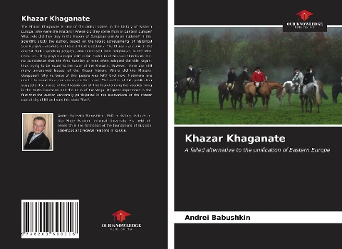 Khazar Khaganate: A failed alternative to the unification of Eastern Europe