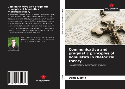Communicative and pragmatic principles of homiletics in rhetorical theory: Interdisciplinary humanitarian analysis