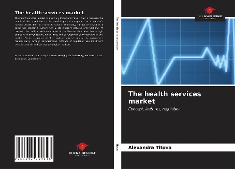 The health services market: Concept, features, regulation