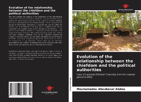 Evolution of the relationship between the chiefdom and the political authorities: Case of Lamorde Bittinkoji Township from the colonial period to 2011