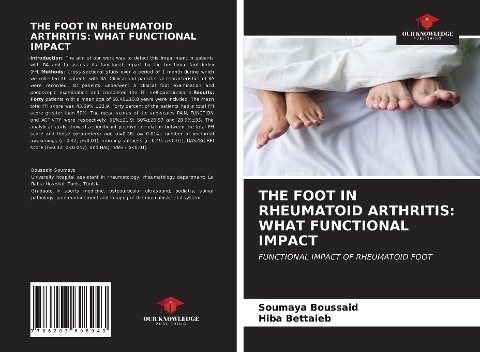 THE FOOT IN RHEUMATOID ARTHRITIS: WHAT FUNCTIONAL IMPACT: FUNCTIONAL IMPACT OF RHEUMATOID FOOT