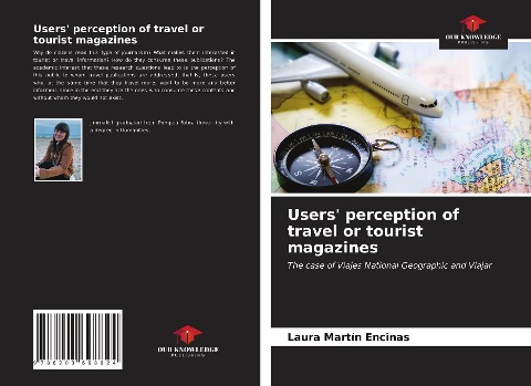 Users perception of travel or tourist magazines: The case of Viajes National Geographic and Viajar