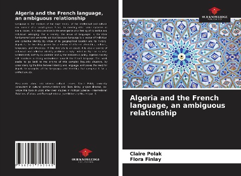Algeria and the French language, an ambiguous relationship