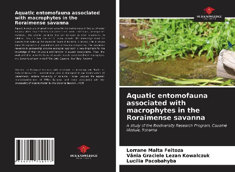 Aquatic entomofauna associated with macrophytes in the Roraimense savanna: A study of the Biodiversity Research Program, Cauamé Module, Roraima
