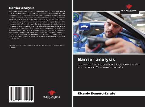 Barrier analysis: to the commitment to continuous improvement in after sales service in the automotive industry