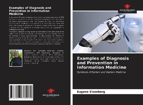 Examples of Diagnosis and Prevention in Information Medicine: Symbiosis of Eastern and Western Medicine