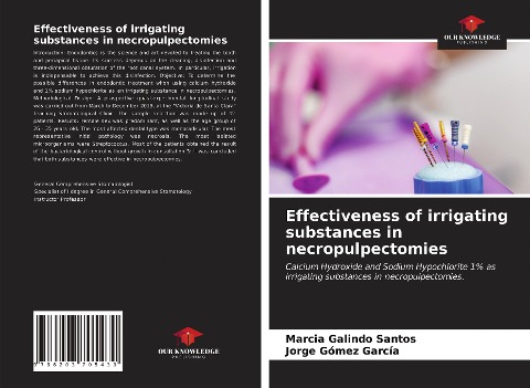 Effectiveness of irrigating substances in necropulpectomies: Calcium Hydroxide and Sodium Hypochlorite 1% as irrigating substances in necropulpectomies.