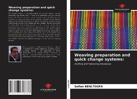 Weaving preparation and quick change systems:: Drafting and improving procedures