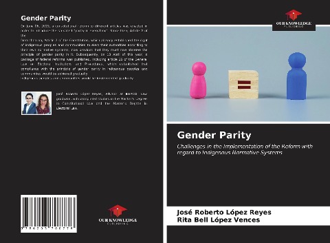 Gender Parity: Challenges in the Implementation of the Reform with regard to Indigenous Normative Systems