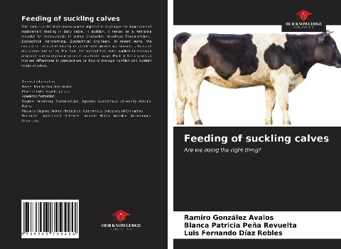 Feeding of suckling calves: Are we doing the right thing?