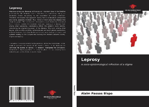 Leprosy: A socio-epistemological reflection of a stigma