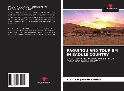 PAQUINOU AND TOURISM IN BAOULE COUNTRY: LIVING AND UNDERSTANDING THE EASTER OR PAQUINOU IN BAOULE COUNTRY