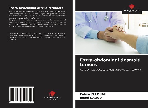 Extra-abdominal desmoid tumors: Place of radiotherapy, surgery and medical treatment
