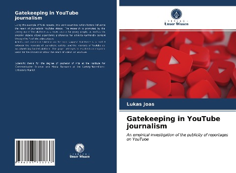 Gatekeeping in YouTube journalism: An empirical investigation of the publicity of reportages on YouTube