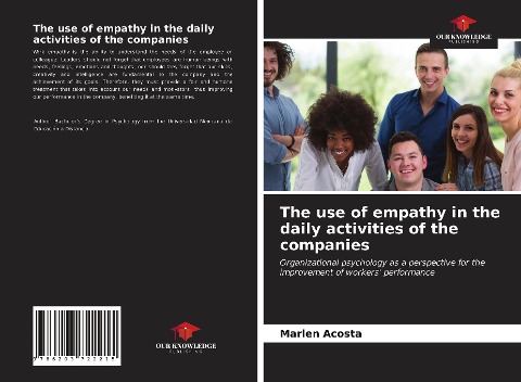 The use of empathy in the daily activities of the companies: Organizational psychology as a perspective for the improvement of workers performance