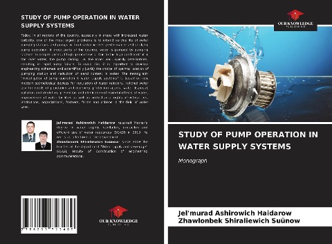 STUDY OF PUMP OPERATION IN WATER SUPPLY SYSTEMS: Monograph